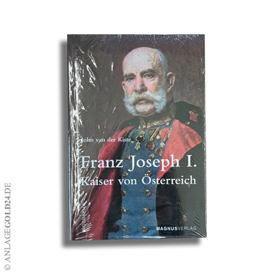 Buch Franz Joseph I Kaiser Von Sterreich Goldm Nzen